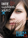 Inte vatten värd (eBook)